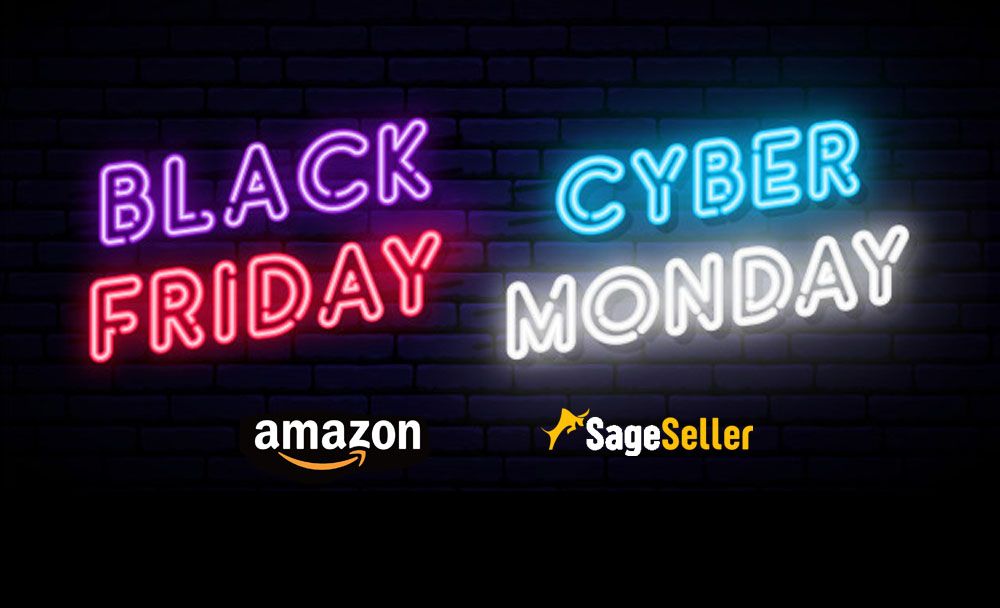 Black Friday & Cyber Monday. How to Prepare? Best Tips for FBA Sellers